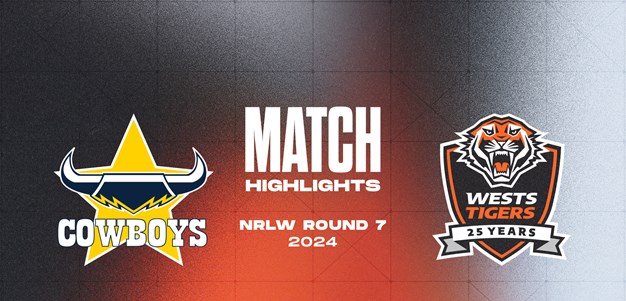 Match Highlights: NRLW Round 7 vs Cowboys