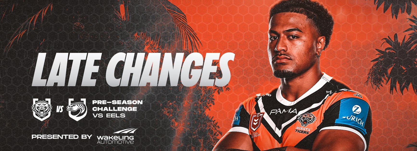 Late Changes: Pre-Season Challenge vs Eels