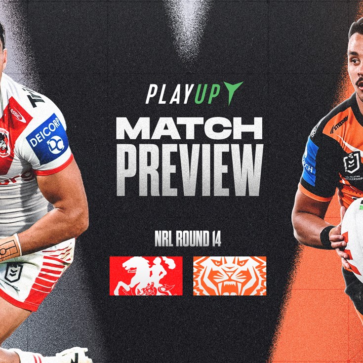 Match Preview: NRL Round 14 vs Dragons