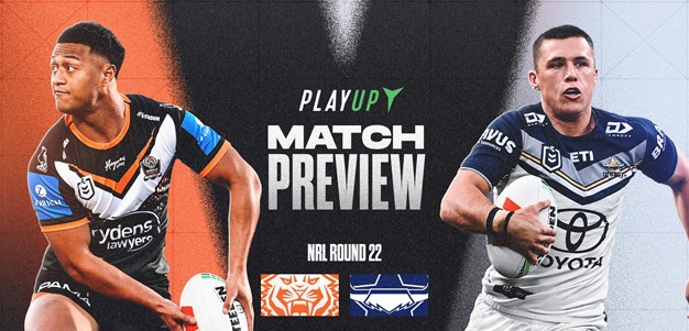 Match Preview: NRL Round 22 vs Cowboys